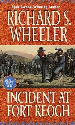 Incident At Fort Keogh