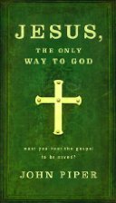 Jesus: The Only Way To God