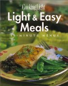Cooking Light: Light And Easy Menus