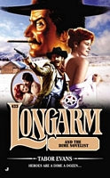 Longarm And the Dime Novelist