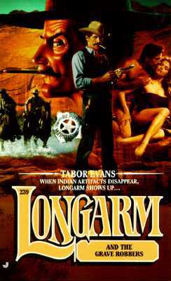 Longarm And The Grave Robbers