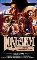 Longarm And The Guns Of Fort Sabre