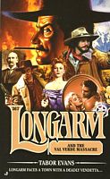 Longarm And The Val Verde Massacre