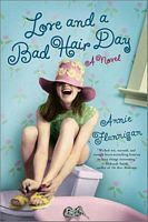 Love And A Bad Hair Day