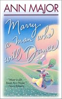 Marry A Man Who Will Dance