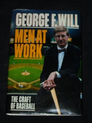 Men At Work: The Craft Of Baseball