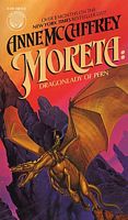 Moreta: Dragonlady Of Pern