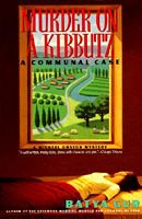 Murder On A Kibbutz: A Communal Case