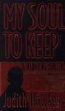 My Soul To Keep