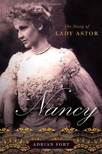 Nancy: The Story Of Lady Astor