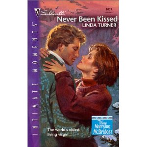 Never Been Kissed