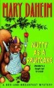 Nutty As A Fruitcake