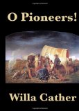 O Pioneers!