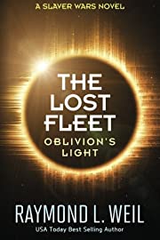 The Lost Fleet: Oblivion's Light