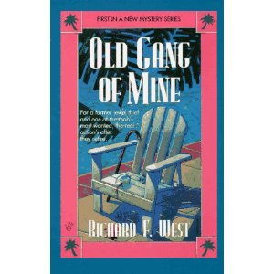Old Gang Of Mine