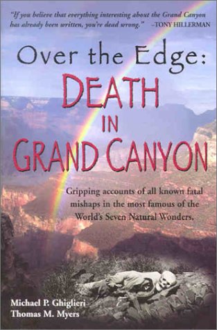 Over The Edge: Death In Grand Canyon