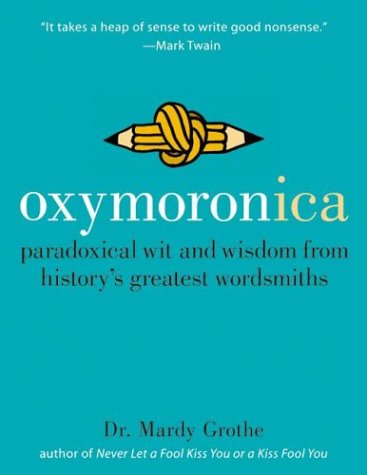 Oxymoronica