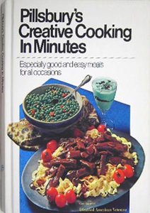 Pillsbury's Creative Cooking In Minutes