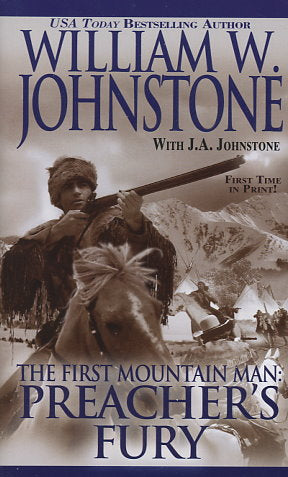 The First Mountain Man: Preacher's Fury