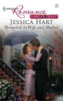 Promoted: To Wife And Mother