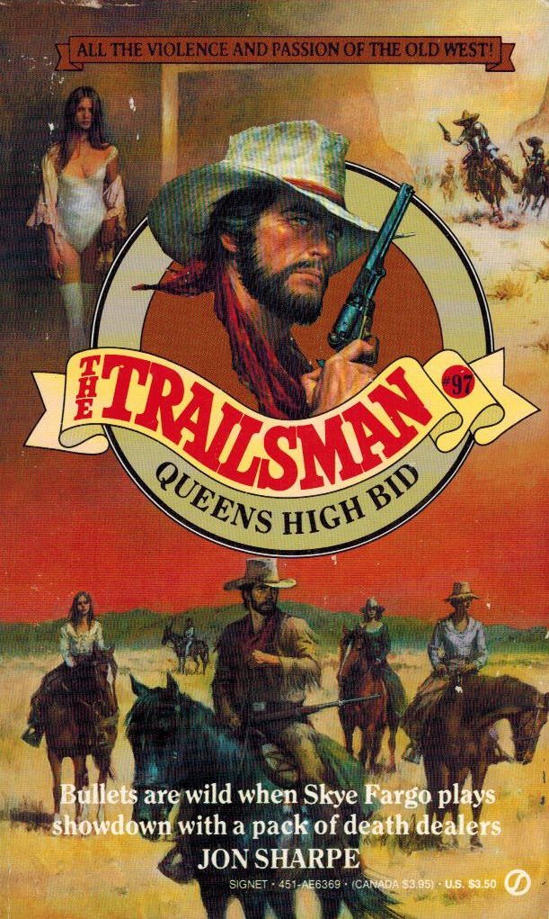 The Trailsman #97: Queens High Bid
