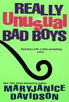 Really Unusual Bad Boys
