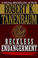 Reckless Endangerment