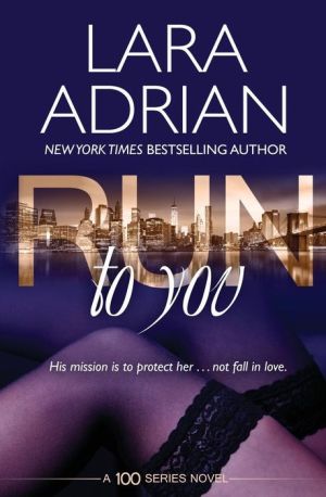 Run To You