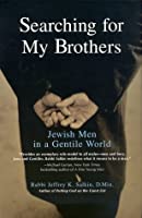 Searching For My Brothers