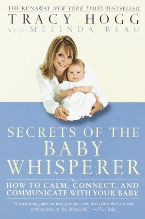 Secrets Of The Baby Whisperer