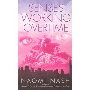 Senses Working Overtime