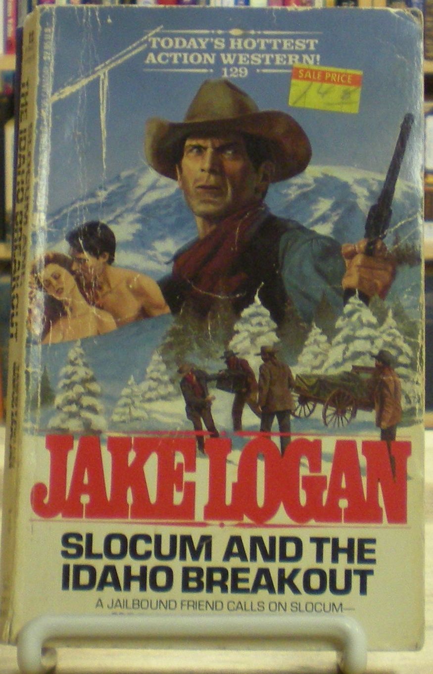 Slocum And the Idaho Breakout