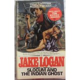 Slocum And The Indian Ghost