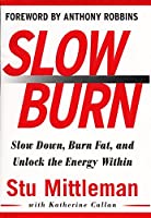 Slow Burn