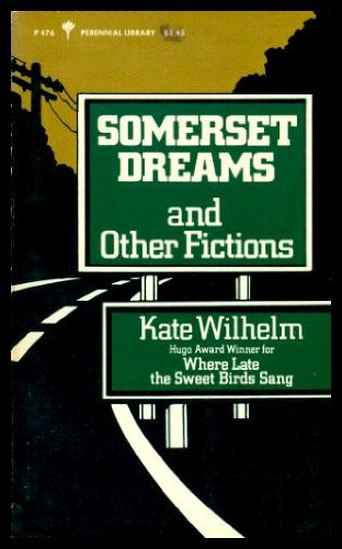 Somerset Dreams And Other Fictions