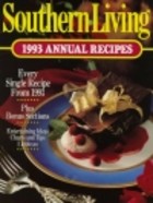 Southern Living 1993 Annual Recipes