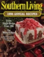 Southern Living 1996 Annual Recipes