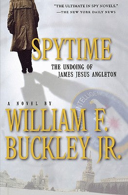 Spytime: The Undoing Of James Jesus Angleton