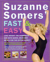 Suzanne Somers' Fast And Easy