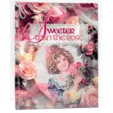 Sweeter Than The Rose
