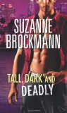 Tall, Dark And Deadly