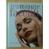 Ten Minute Facelift