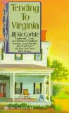 Tending To Virginia