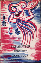 The Amateur Epicure's Cook Book