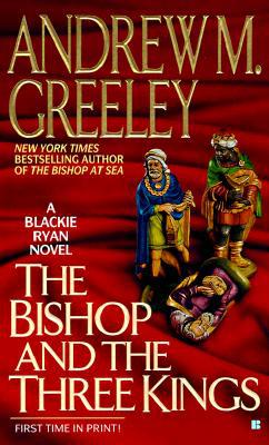 The Bishop And The Three Kings
