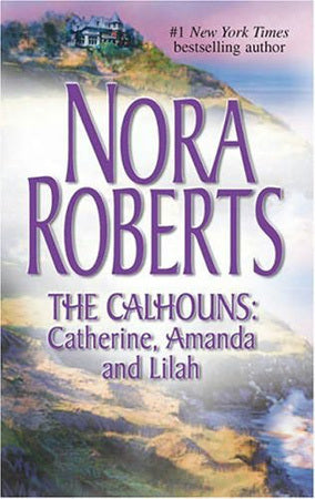 The Calhoun Women: Catherine And Amanda