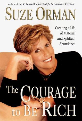 The Courage To Be Rich