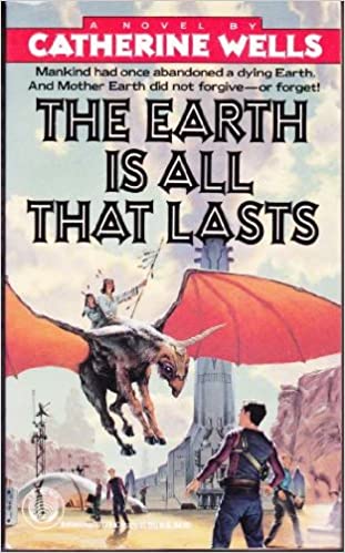 The Earth Is All That Lasts