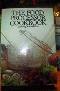 The Food Processor Cookbook
