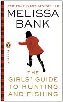 The Girls' Guide To Hunting And Fishing